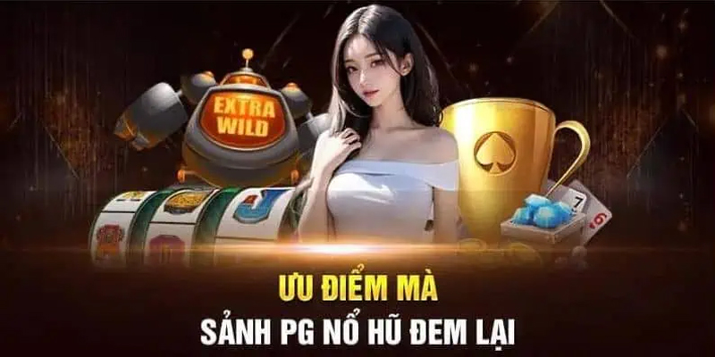 Các loại game nổ hũ PG phổ biến được trình bày rõ ràng